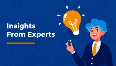 Insights From Experts